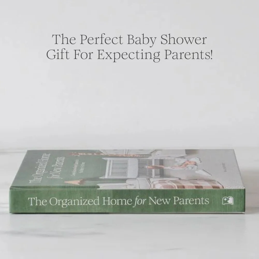 The Organized Home for New Parents
